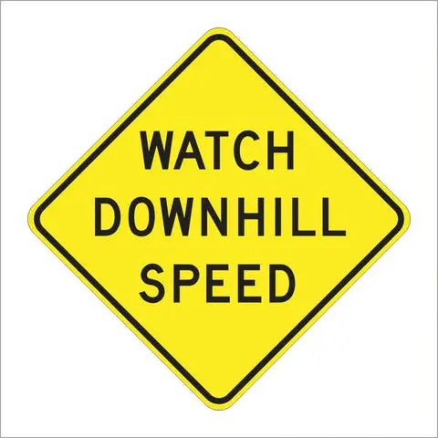 Sw4-1 (Ca) Watch Downhill Speed Sign 1