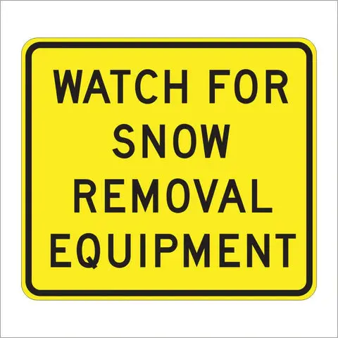 Sw58 (Ca) Watch For Snow Removal Equipment Sign 1