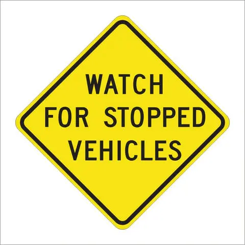 Sw60 (Ca) Watch For Stopped Vehicles Sign 1