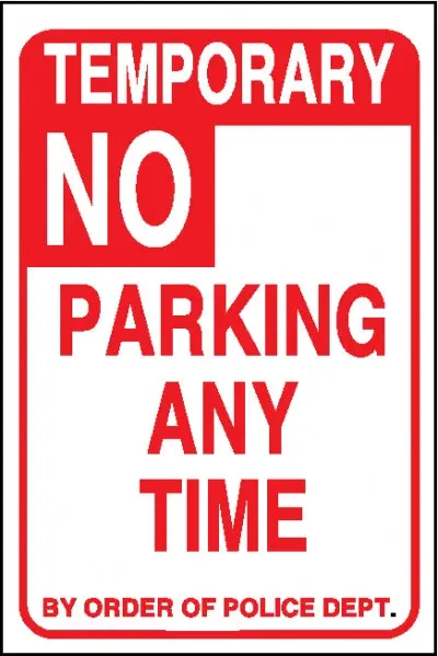 Temporary No Parking Any Time 1