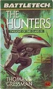The Hunters, Twilight Of The Clans Iii 1