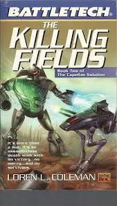 The Killing Fields- Book Two Of The Capellan Solution 1