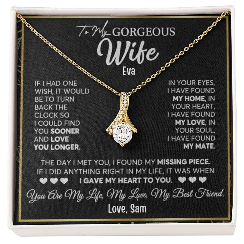 To My Gorgeous Wife — A Necklace She’Ll Treasure Forever 40