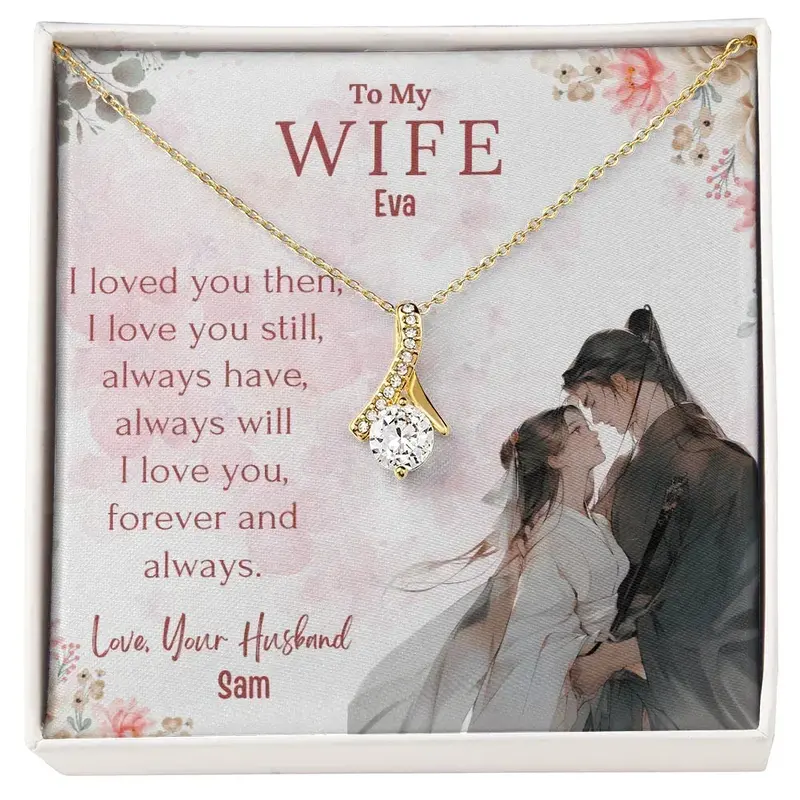 To My Gorgeous Wife — A Necklace She’Ll Treasure Forever 59