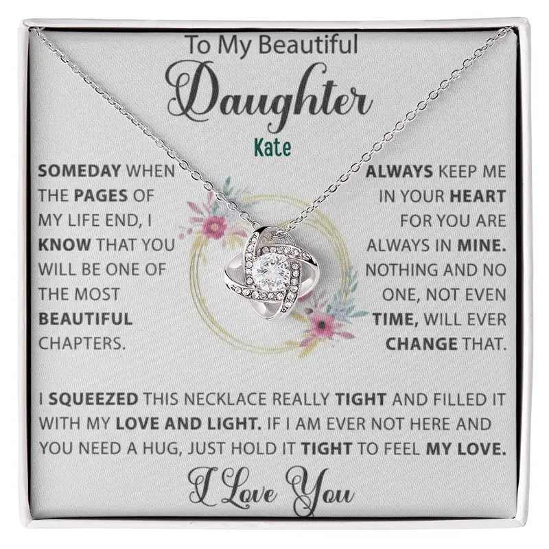 To My Loving Daughter — A Necklace She’Ll Treasure Forever 17