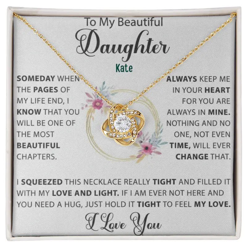 To My Loving Daughter — A Necklace She’Ll Treasure Forever 19