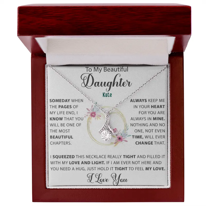 To My Loving Daughter — A Necklace She’Ll Treasure Forever 26