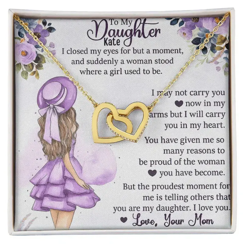 To My Loving Daughter — A Necklace She’Ll Treasure Forever 47