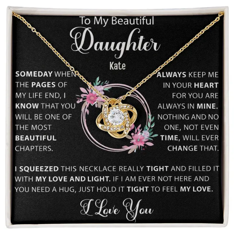 To My Loving Daughter — A Necklace She’Ll Treasure Forever 51