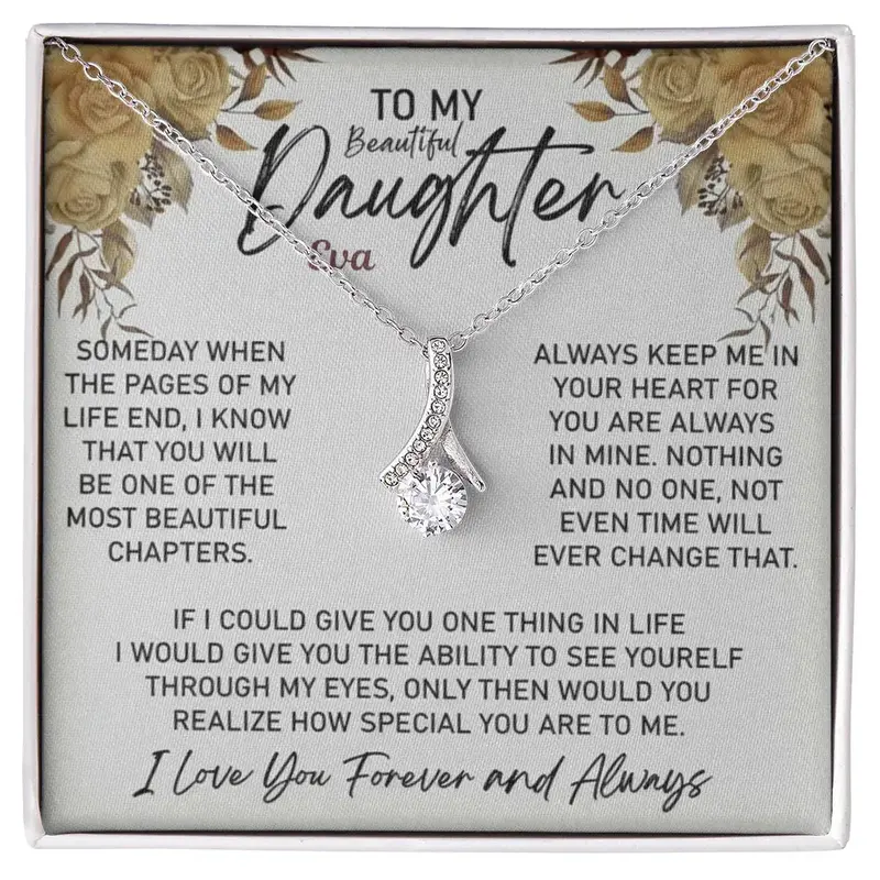 To My Sweet Daughter — A Necklace She’Ll Treasure Forever. 45