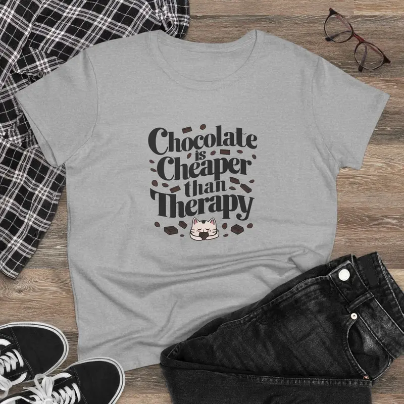 Today Chocolate Is Cheaper Than Therapy Women Cotton Tshirt 3
