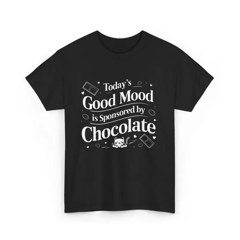 Today Good Mood Sponsored By Chocolate Cotton T-Shirt 1