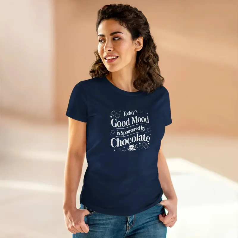 Today's Good Mood Chocolate Lovers Women T-Shirt 12