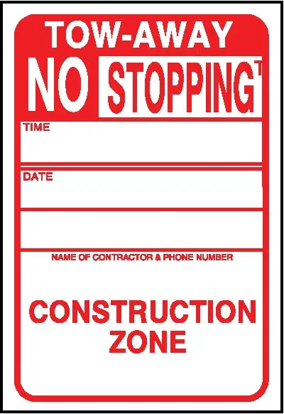 Tow-Away No Stopping Construction Zone 1
