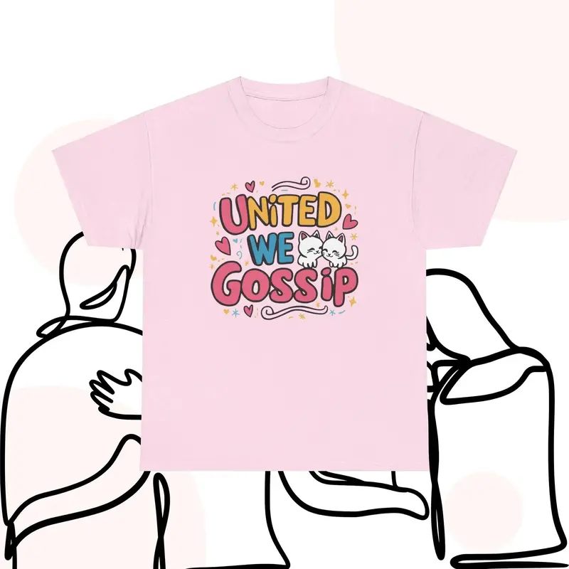 United We Gossip Cotton T-Shirt 6