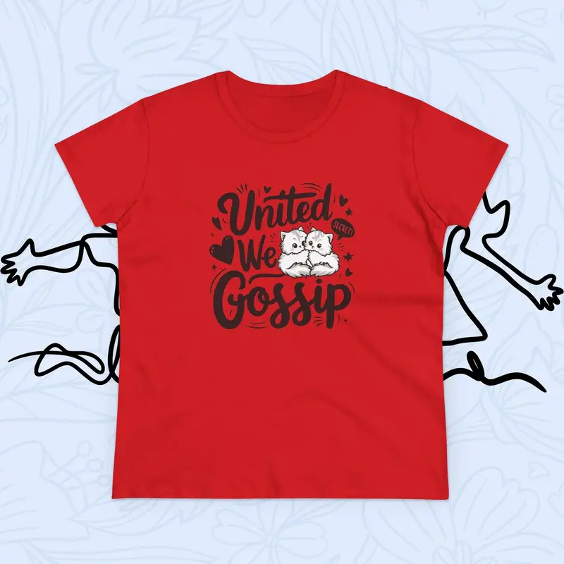 United We Gossip Women Graphic Tshirts 12
