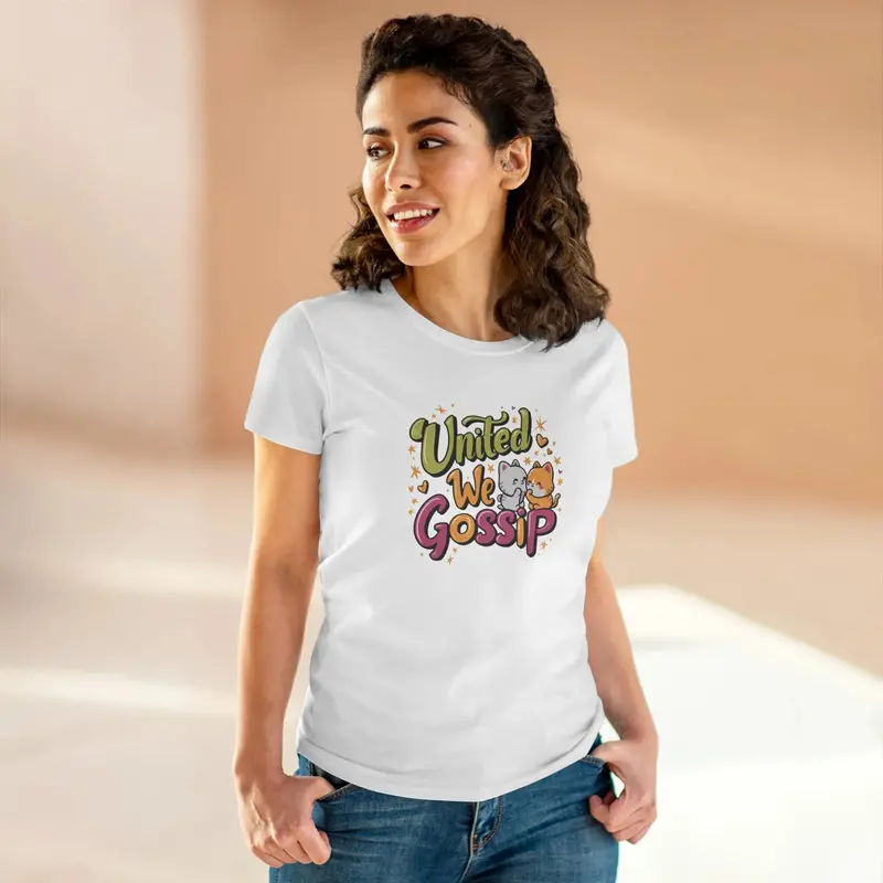 United We Gossip Women Graphic Tshirts 12