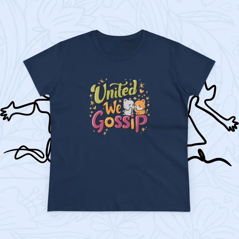 United We Gossip Women Graphic Tshirts 17