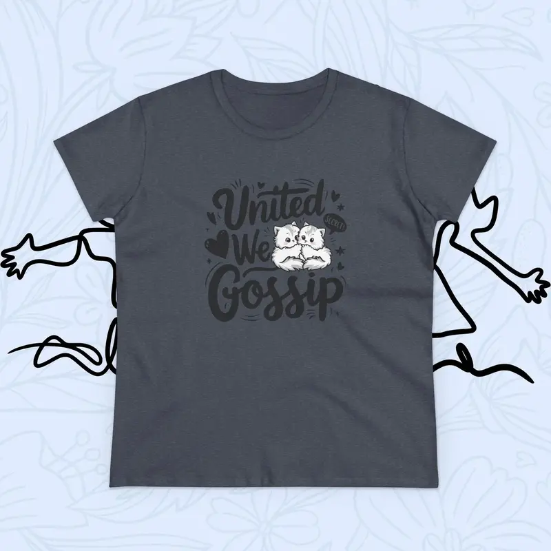 United We Gossip Women Graphic Tshirts 20