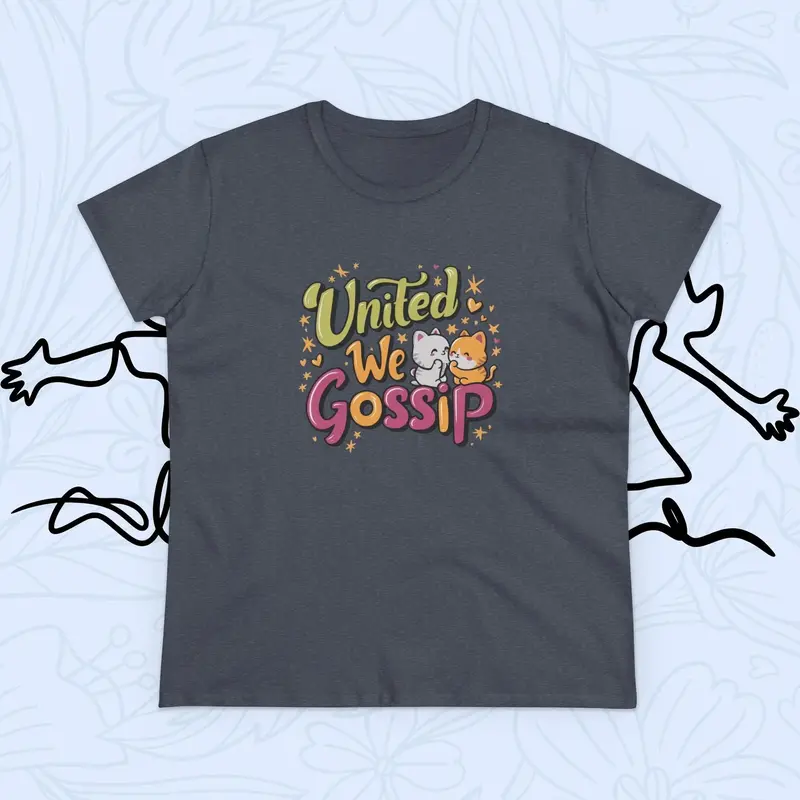 United We Gossip Women Graphic Tshirts 29