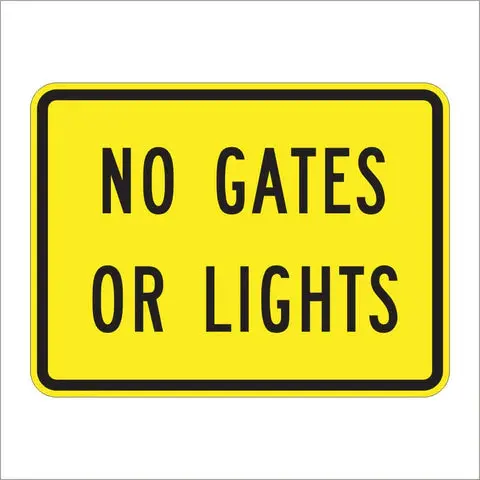 W10-13P No Gates Or Lights Sign 1