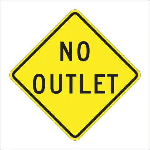 W14-2 No Outlet Sign 1