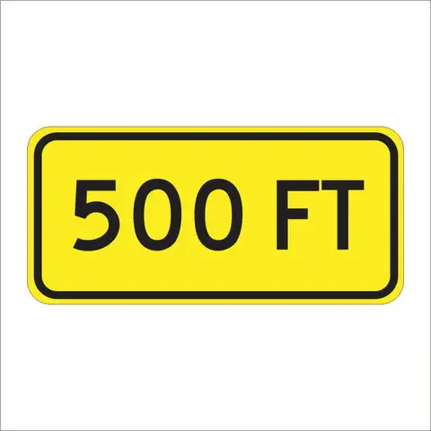 W16-2Ap 500 Ft Sign 1
