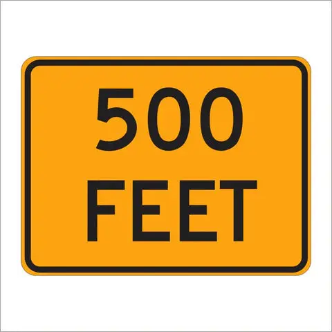 W16-2P 500 Feet Sign 1