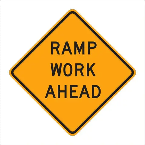 W20-1 Alternate Ramp Work Ahead Sign 1