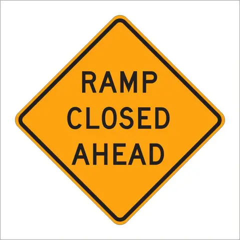 W20-3 Alternate Ramp Closed Ahead Sign 1