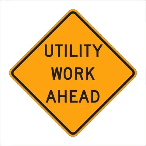 W21-7 Utility Work Ahead Sign 1