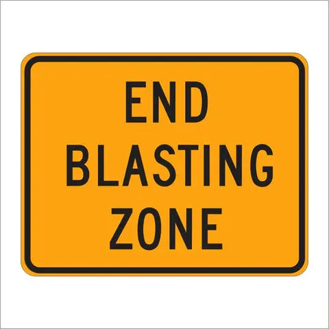 W22-3 End Blasting Zone Sign 1