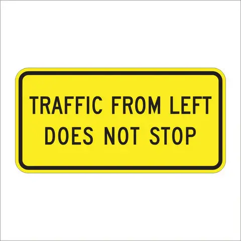 W4-4Ap Traffic From Left Does Not Stop Sign 1