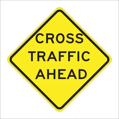 W70 (Ca) Cross Traffic Ahead Sign 1
