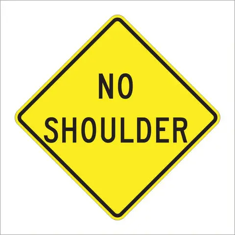 W8-23 No Shoulder Sign 1