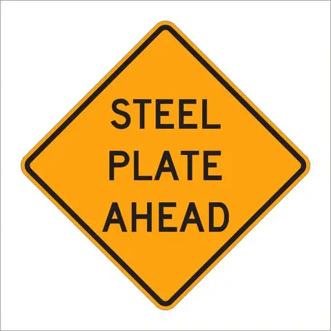 W8-24 Steel Plate Ahead Sign 1