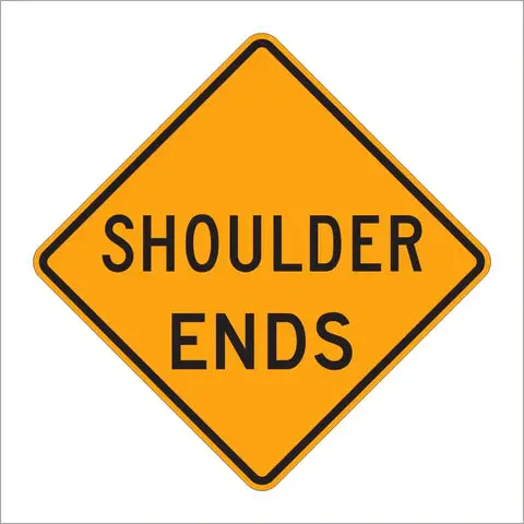 W8-25 Shoulder Ends Sign 1