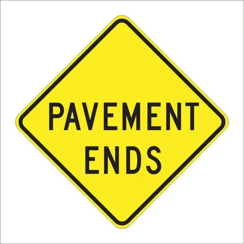 W8-3 Pavement Ends Sign 1
