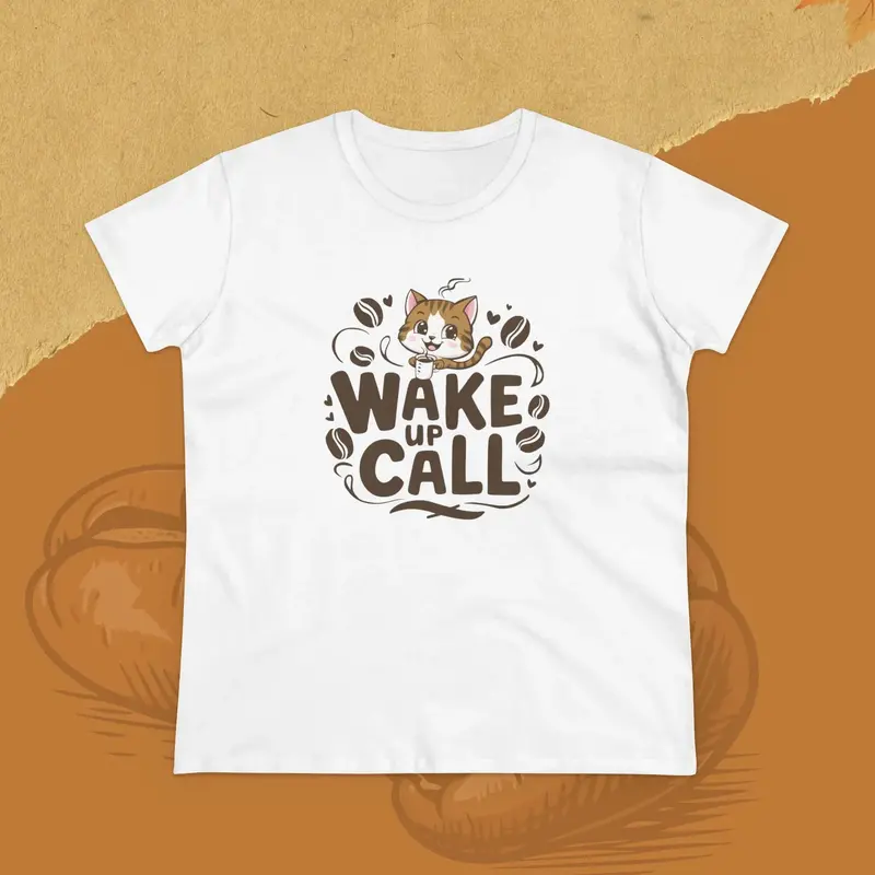 Wake Up Call Coffee Lover Women T-Shirt 9
