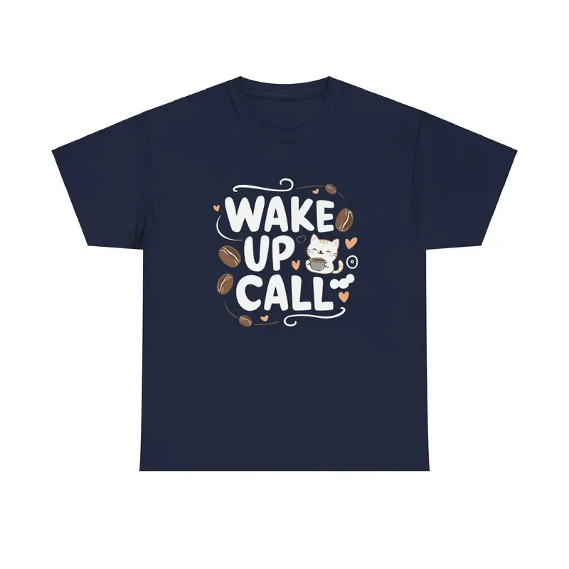 Wake Up Call Cotton T-Shirt 7