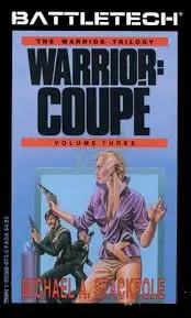 Warrior: Coupe The Warrior Trilogy Volume 3- 1St Printed Version 1