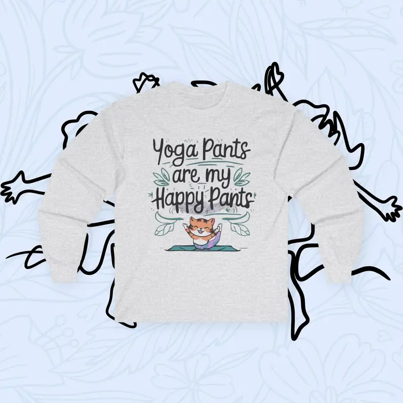 Yoga Pant Are Happy Pant Cotton Long Sleeve Tshirt 3
