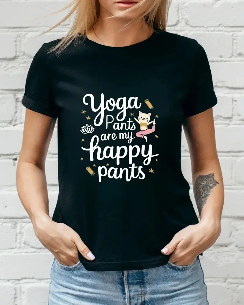 Yoga Pant Are Happy Pant Cotton T-Shirt 3
